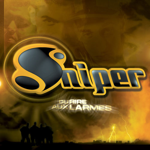 Album Rap français : Sniper - Du rire aux larmes