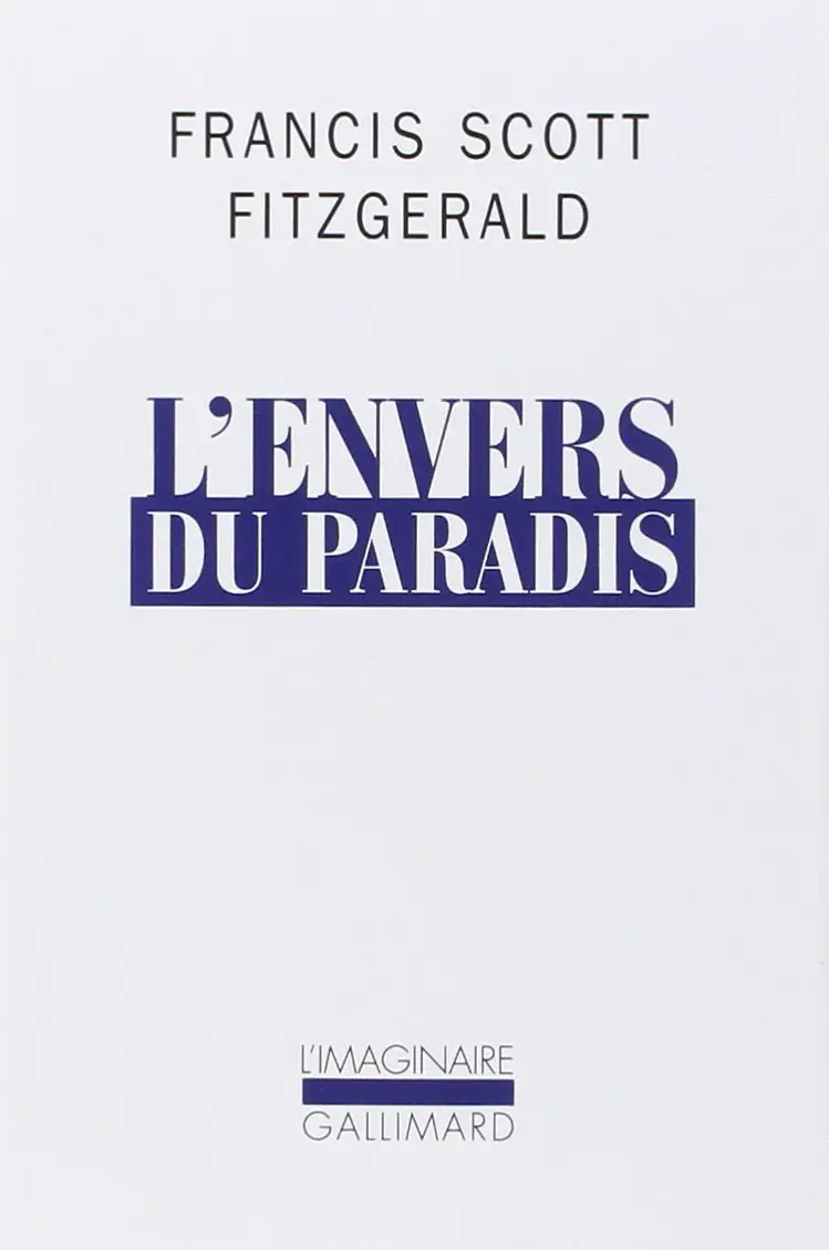 Francis Scott Fitzgerald - L'envers du paradis