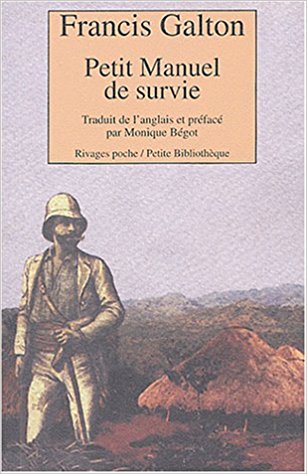 Livres de survie - Petit Manuel de Survie Francis Galton