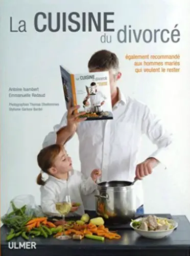 Livres de cuisine pour homme - La cuisine du divorc